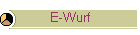 E-Wurf